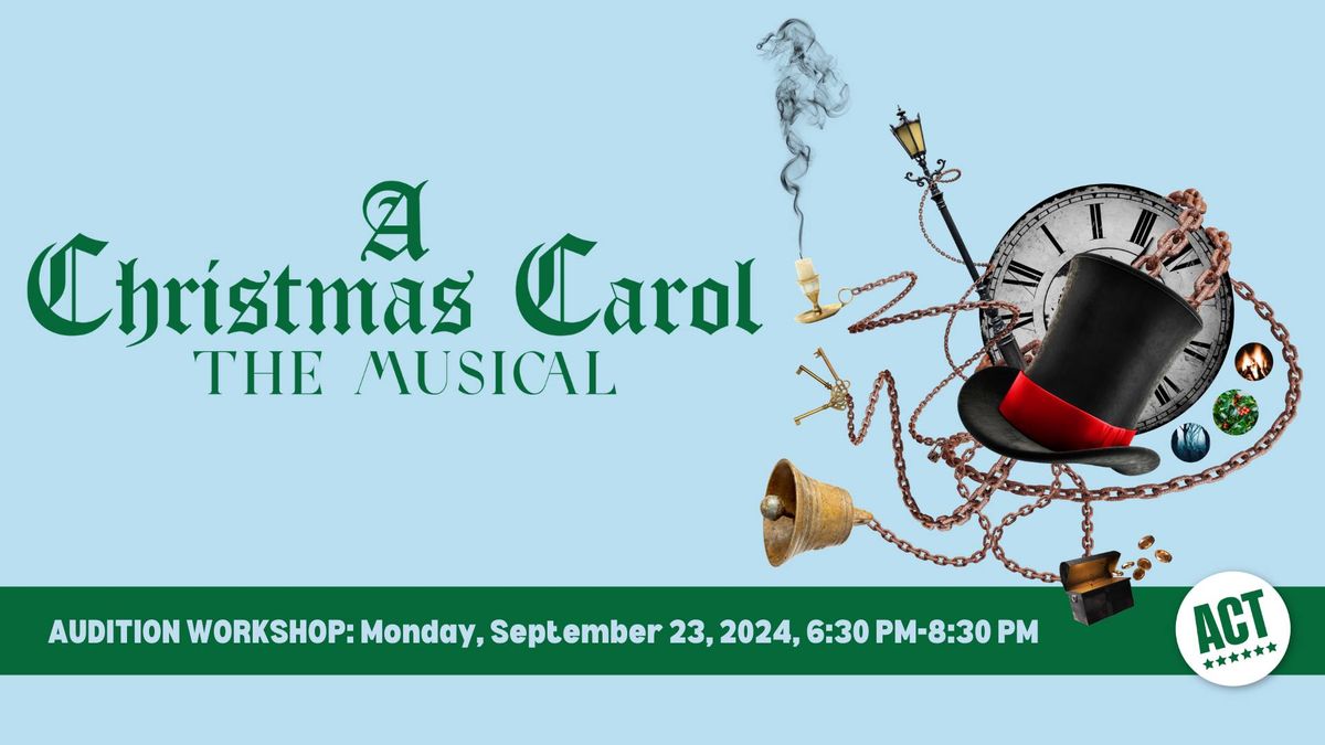 A Christmas Carol: The Musical Audition Workshop