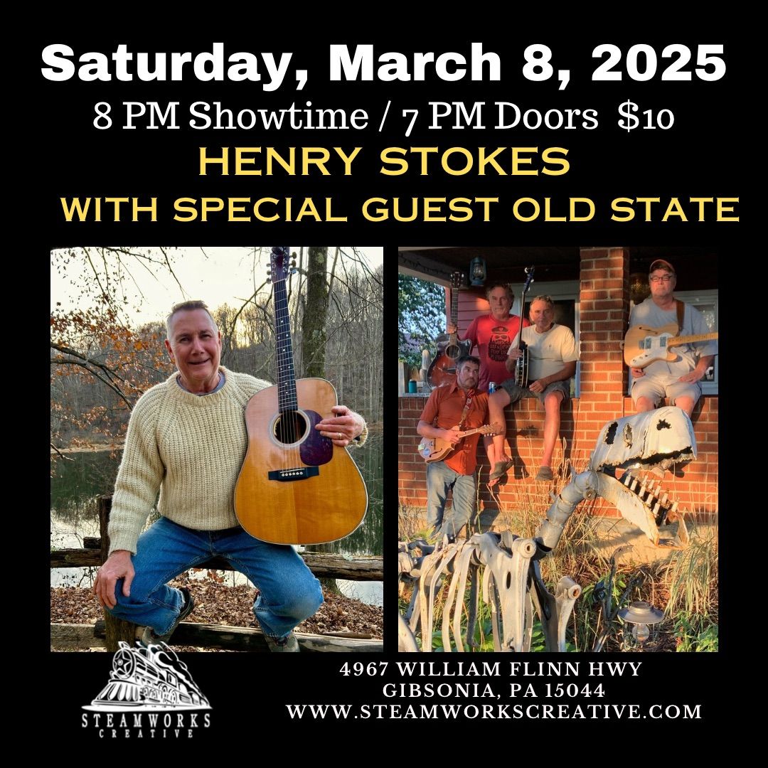 Henry Stokes with special guest Old State band