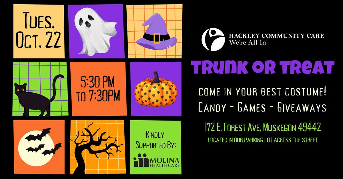 Hackley Community Care's 2nd Annual Trunk or Treat!