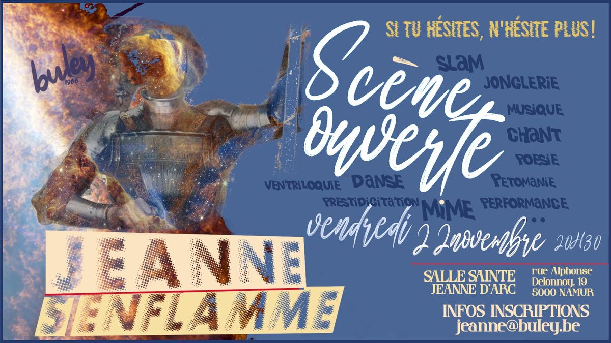 Jeanne s'enflamme - SCENE OUVERTE