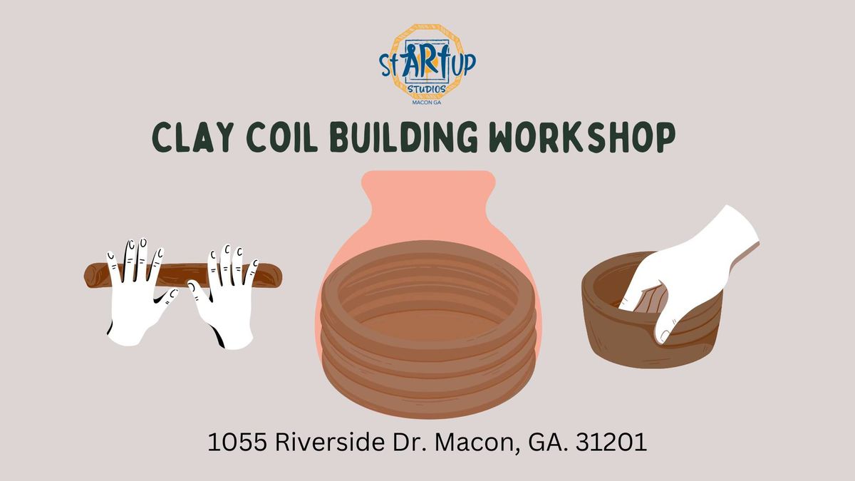 Clay Coil Building Workshop