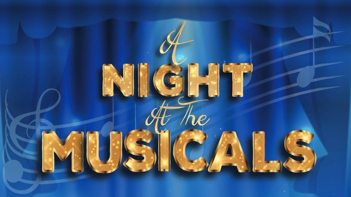 A Night at the Musicals Live in Glasgow