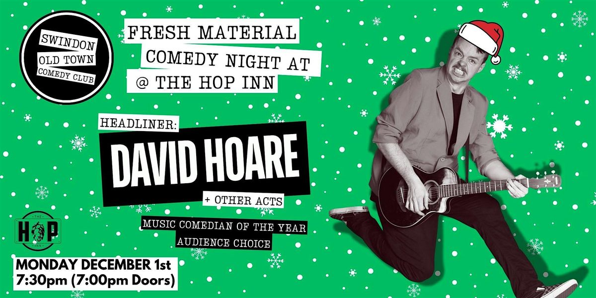 Old Town Comedy Club Fresh Material Night at The Hop Inn with David Hoare