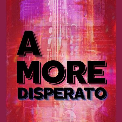 Amore Disperato