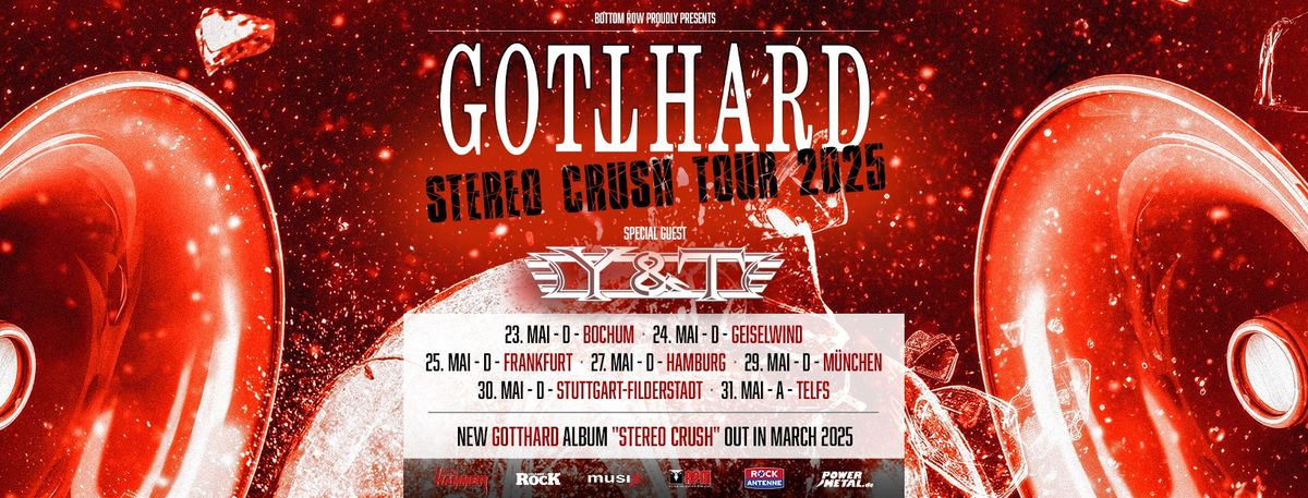 GOTTHARD - Stereo Crush Tour 2025 & Special Guest Y&T - Hamburg