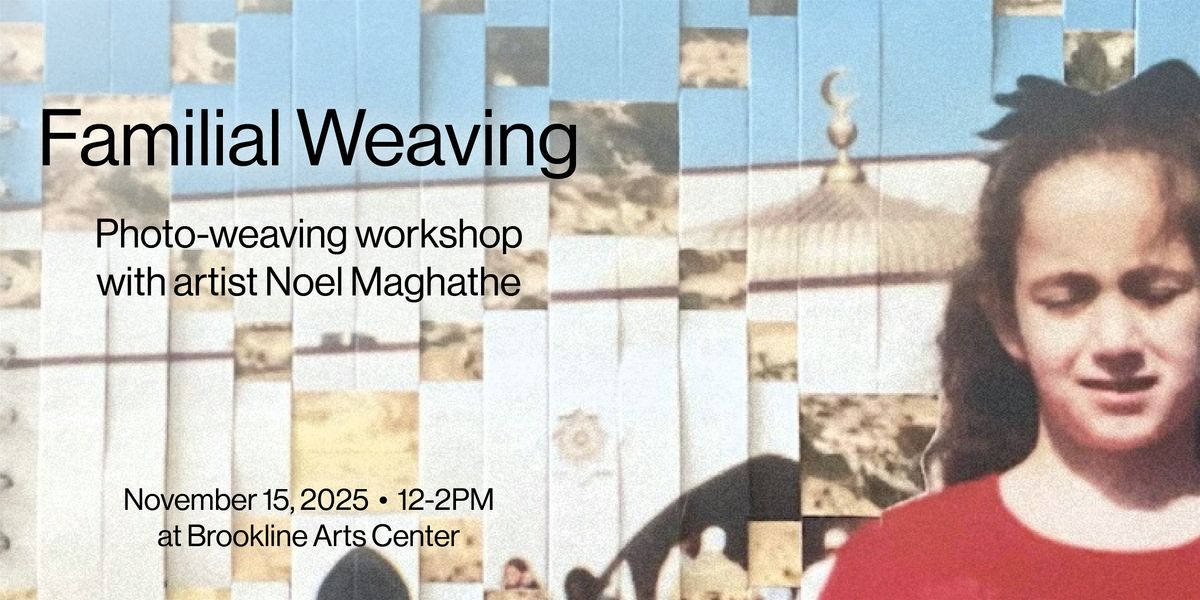 Familial Weaving Workshop with Noel Magathe