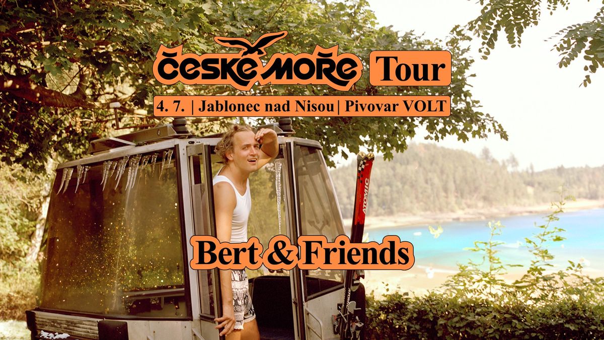 Bert & Friends: \u010cESK\u00c9 MO\u0158E TOUR | Jablonec nad Nisou | Pivovar Volt