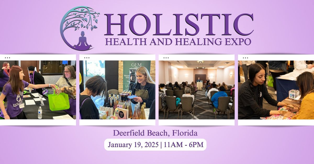 Holistic Health & Healing Expo in Deerfield Beach, FL