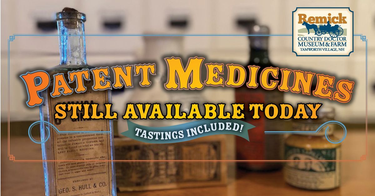 Taste & Learn: Patent Medicines Still Available Today