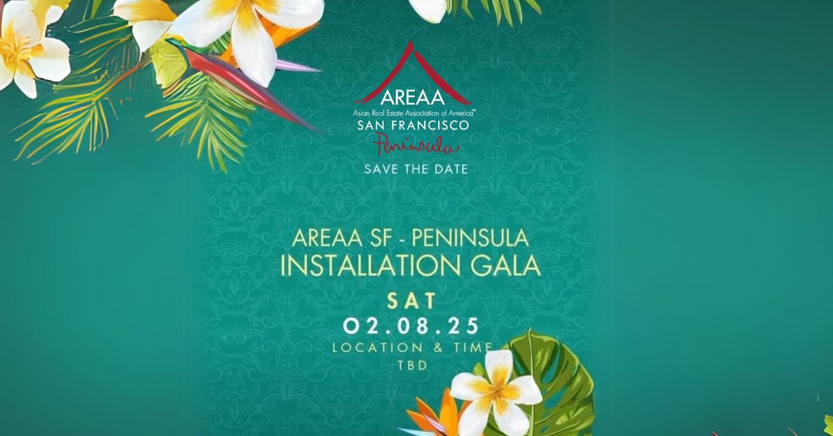 2025 AREAA San Francisco Peninsula Installation Gala