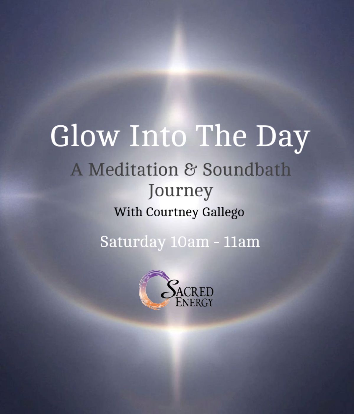 Glow Into The Day: Rising Meditation & Soundbath