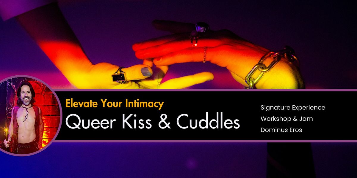 Queer Kiss & Cuddle: Bi\/Pansexual Experience
