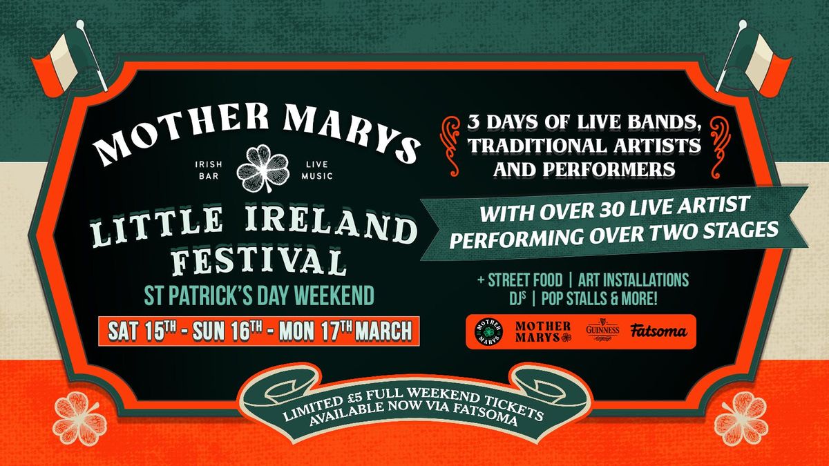 Little Ireland Festival: St Patricks Weekend 