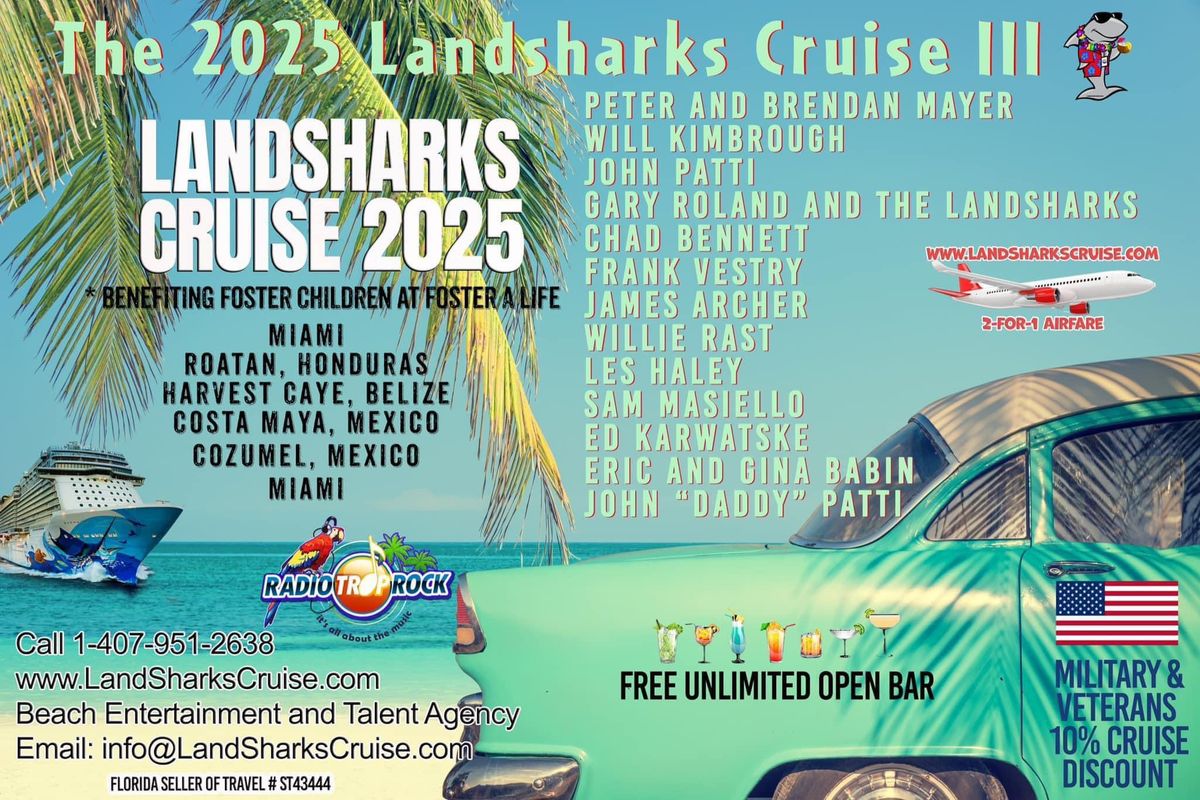 The 2025 LANDSHARKS CRUISE III