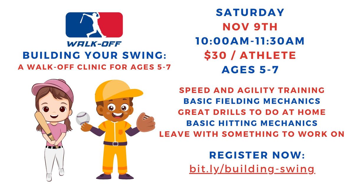 Walk-Off Clinic for Ages 5-7