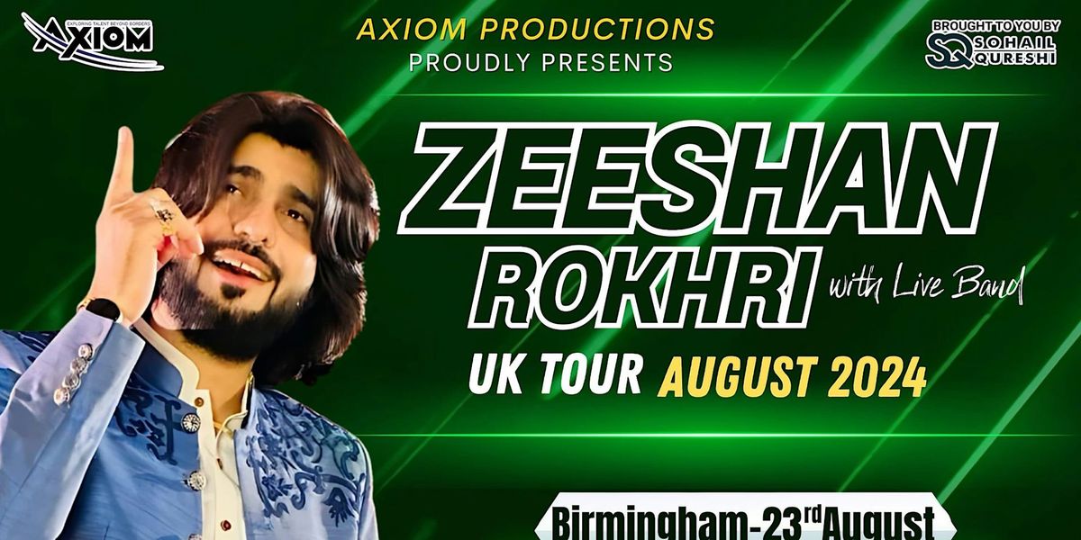 Zeeshan Khan Rokhri Live in Manchester with live band - UK Tour 2024