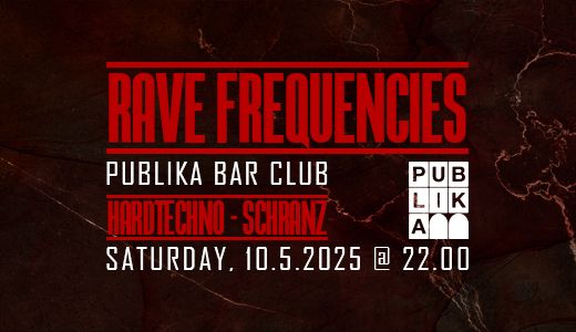 RAVE FREQUENCIES Ljubljana