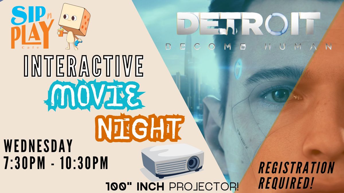 Interactive Movie Night \u2013 Detroit: Become Human