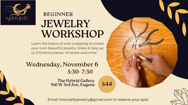 Beginner Jewelry Workshop with Moon Jelly