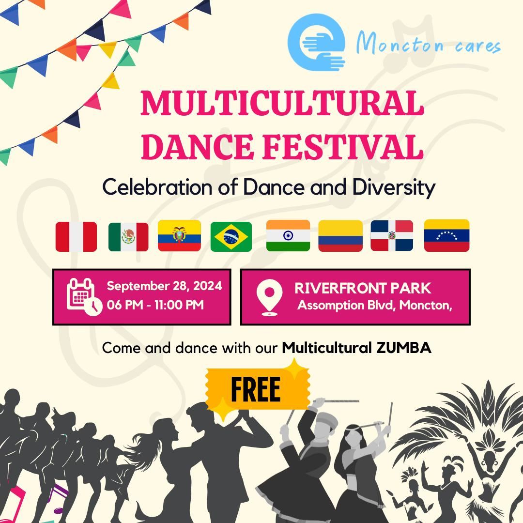 Multicultural Dance Festival - Moncton Cares 