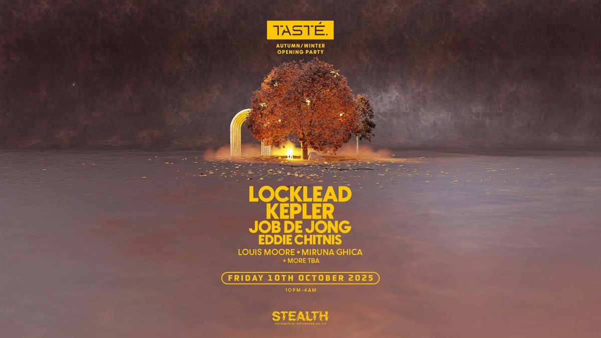 TAST\u00c9. Presents: Locklead, Kepler &amp; Job De Jong 