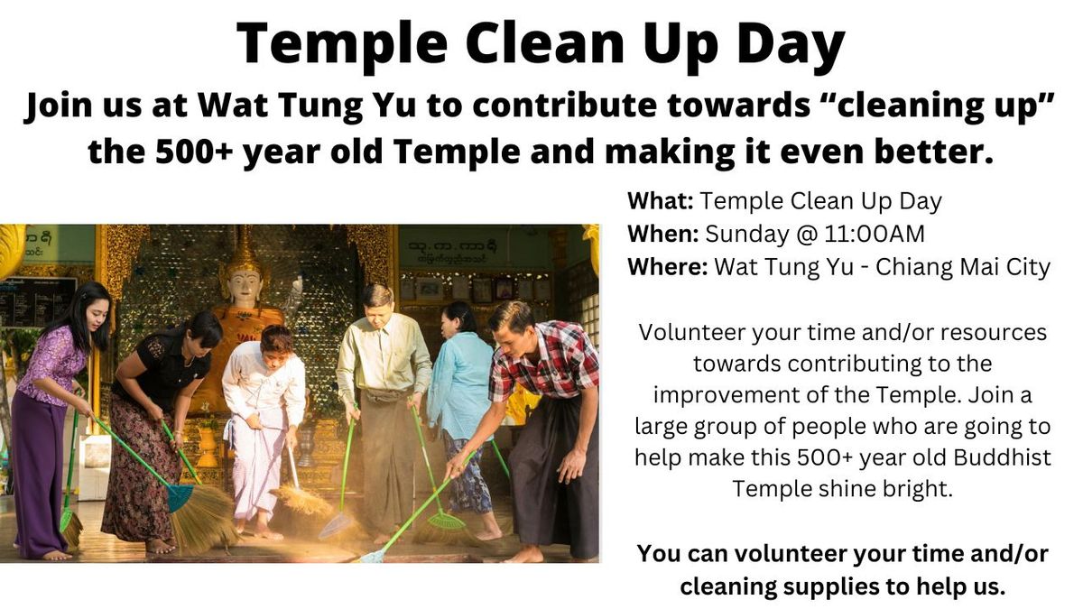 Temple Clean Up Day @ Wat Tung Yu