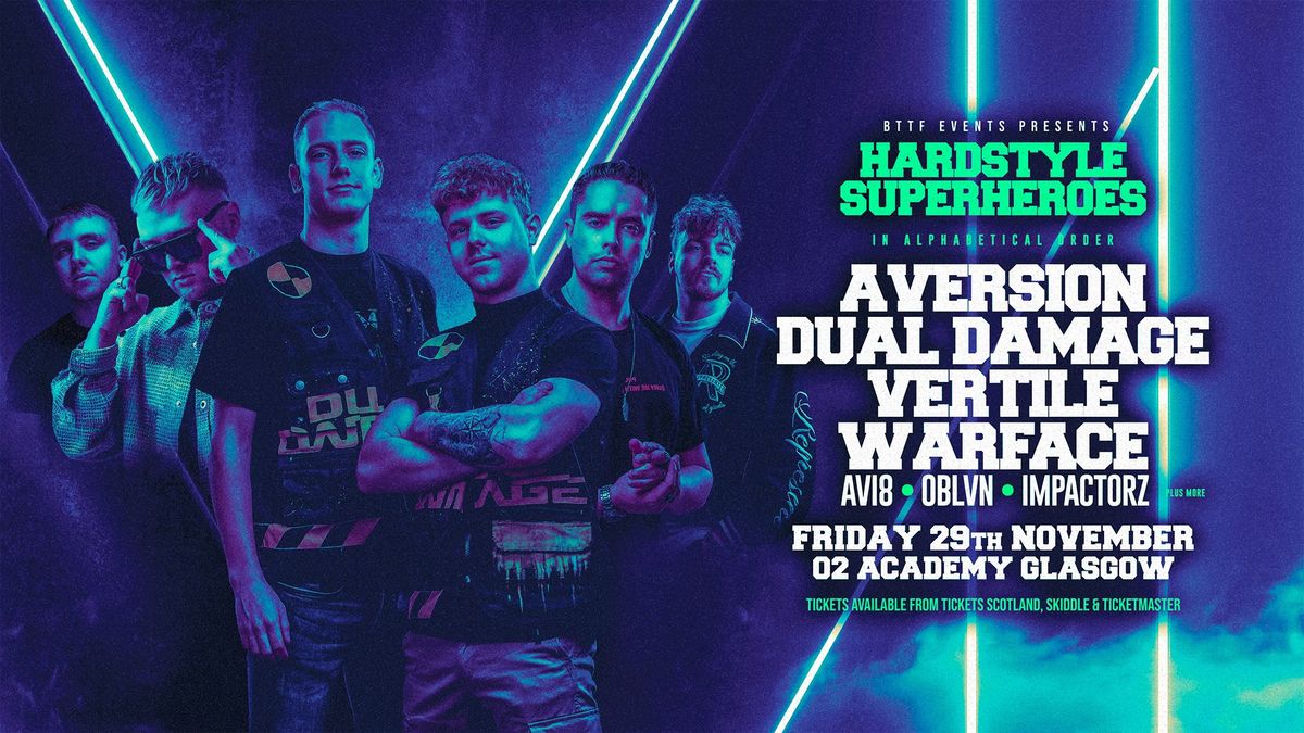 Hardstyle Superheroes Presents: Dual Damage and Warface 