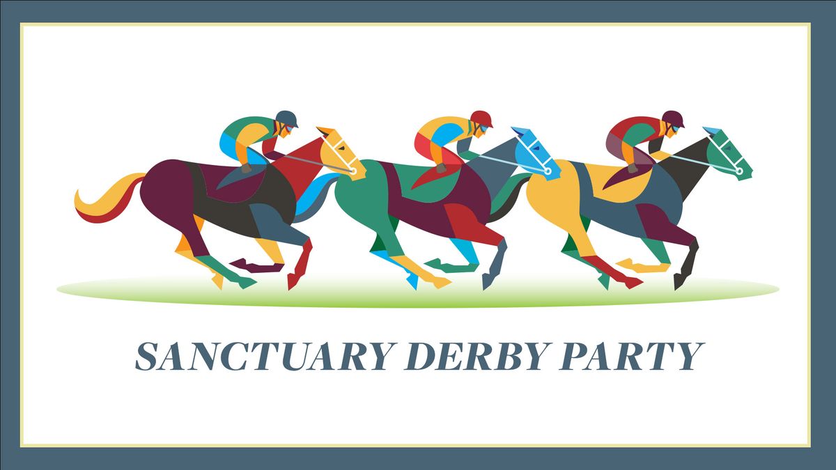 Sanctuary Derby Party