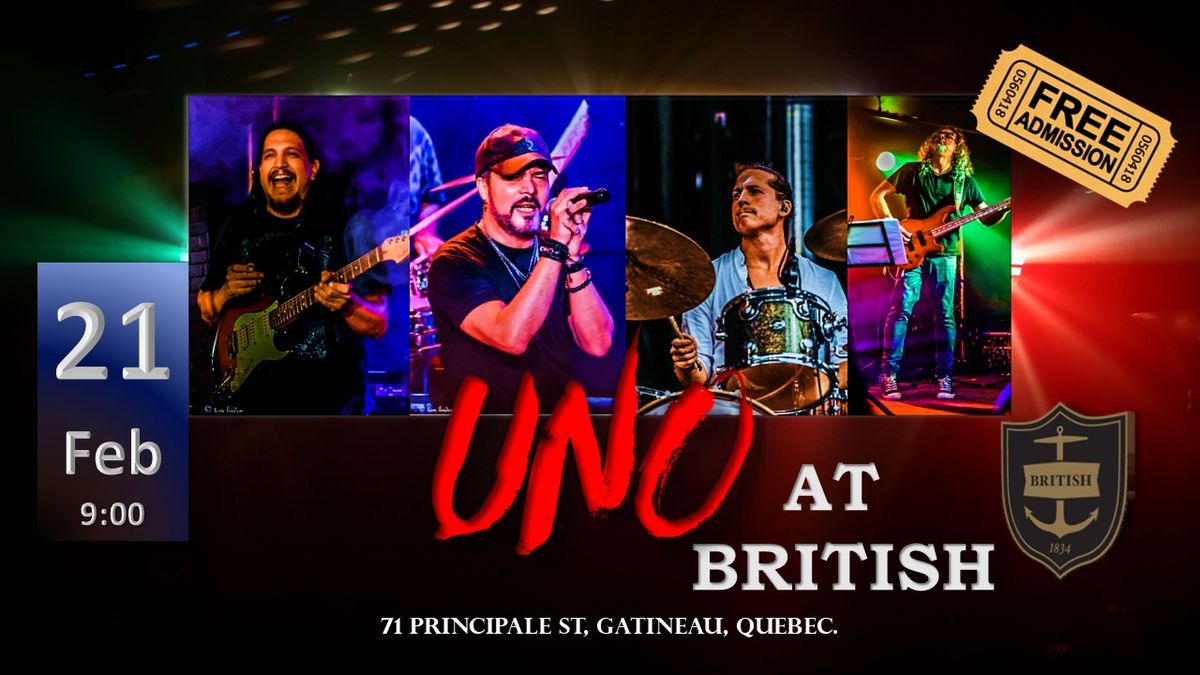 UNO at British. February 21st No cover at all!