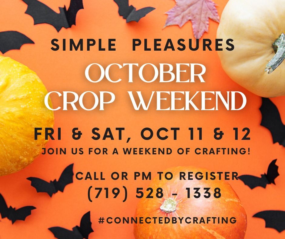 SP October Crop Weekend