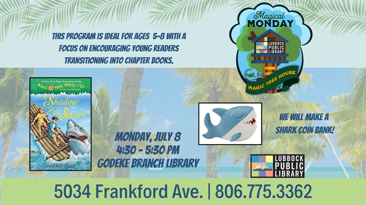 Magical Monday with the Magic Tree House at Godeke Branch Library