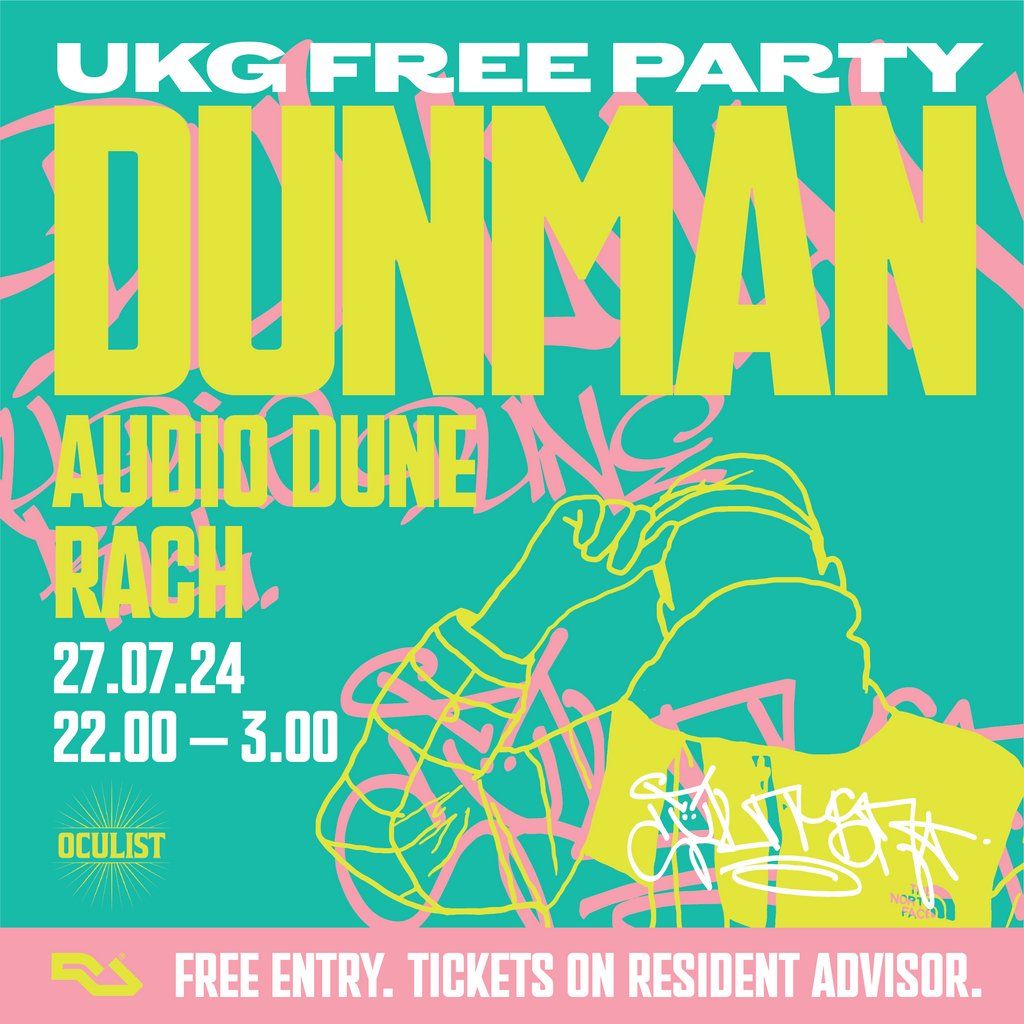 UKG Free Party w\/ Dunman