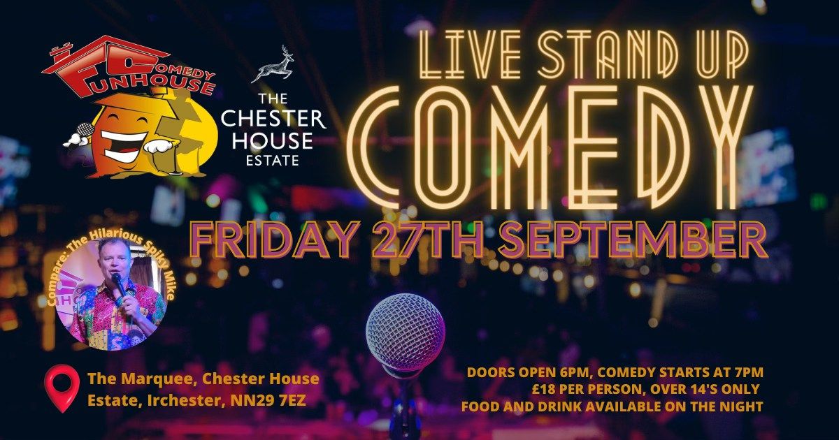Comedy night at The Chester House Estate