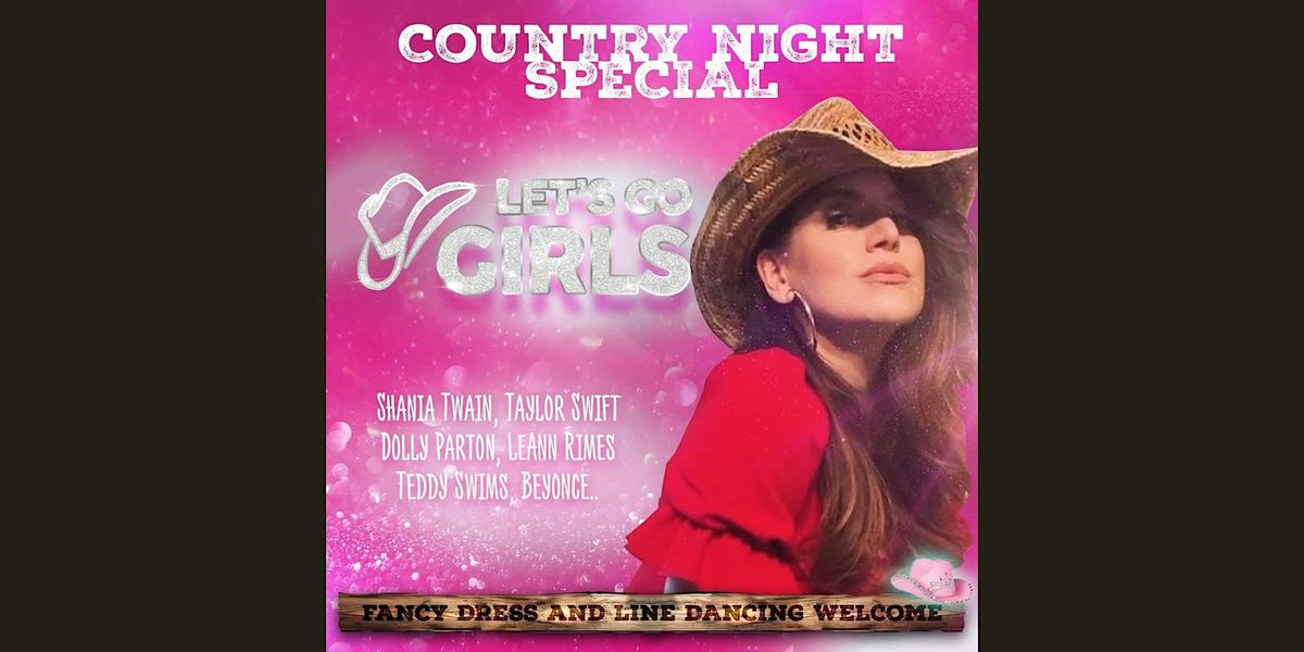 Let\u2019s Go Girls \u2013 Country Night Special