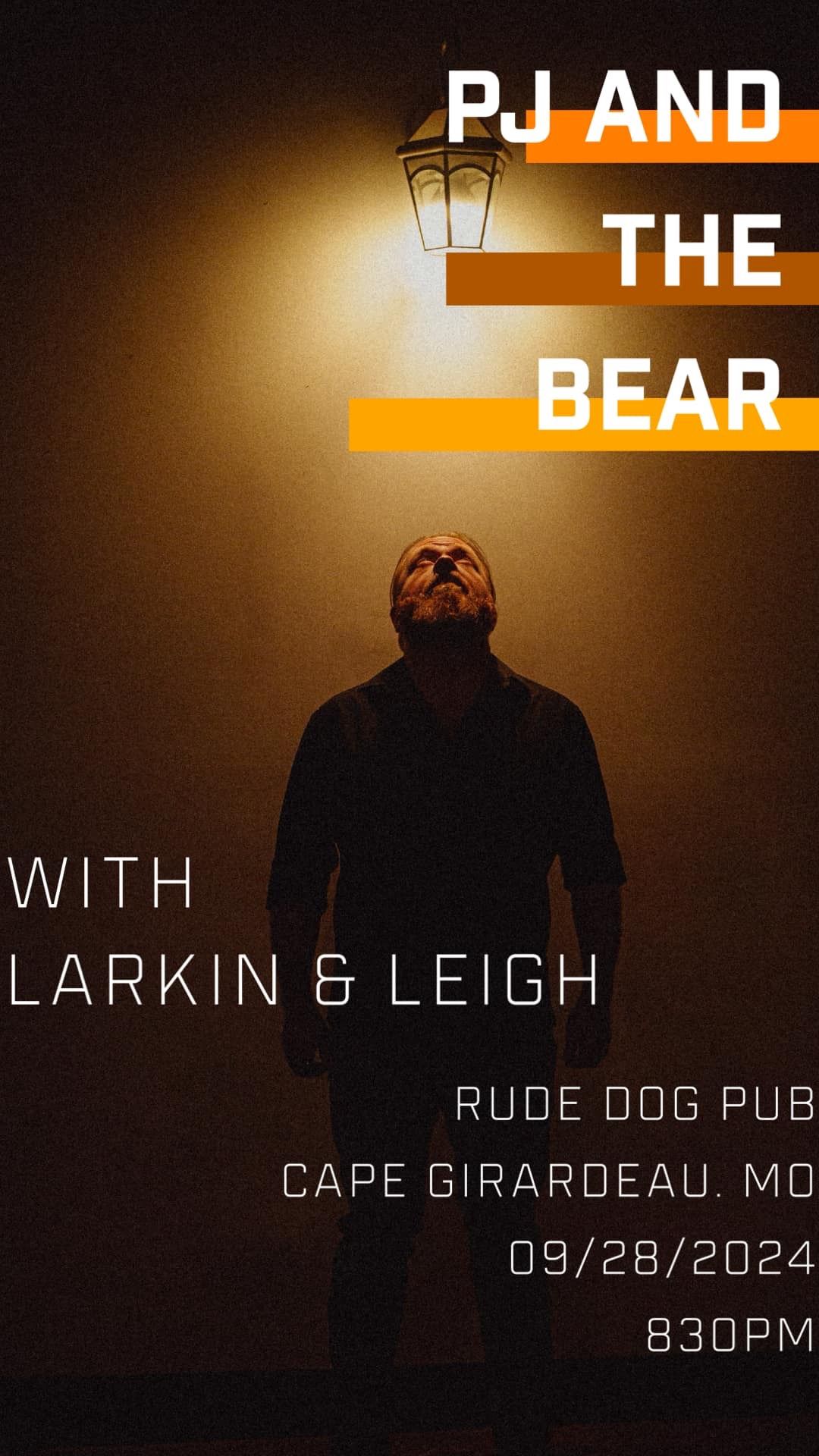 PJ and the Bear supported by Larkin & Leigh! At The Rude Dog Pub! 