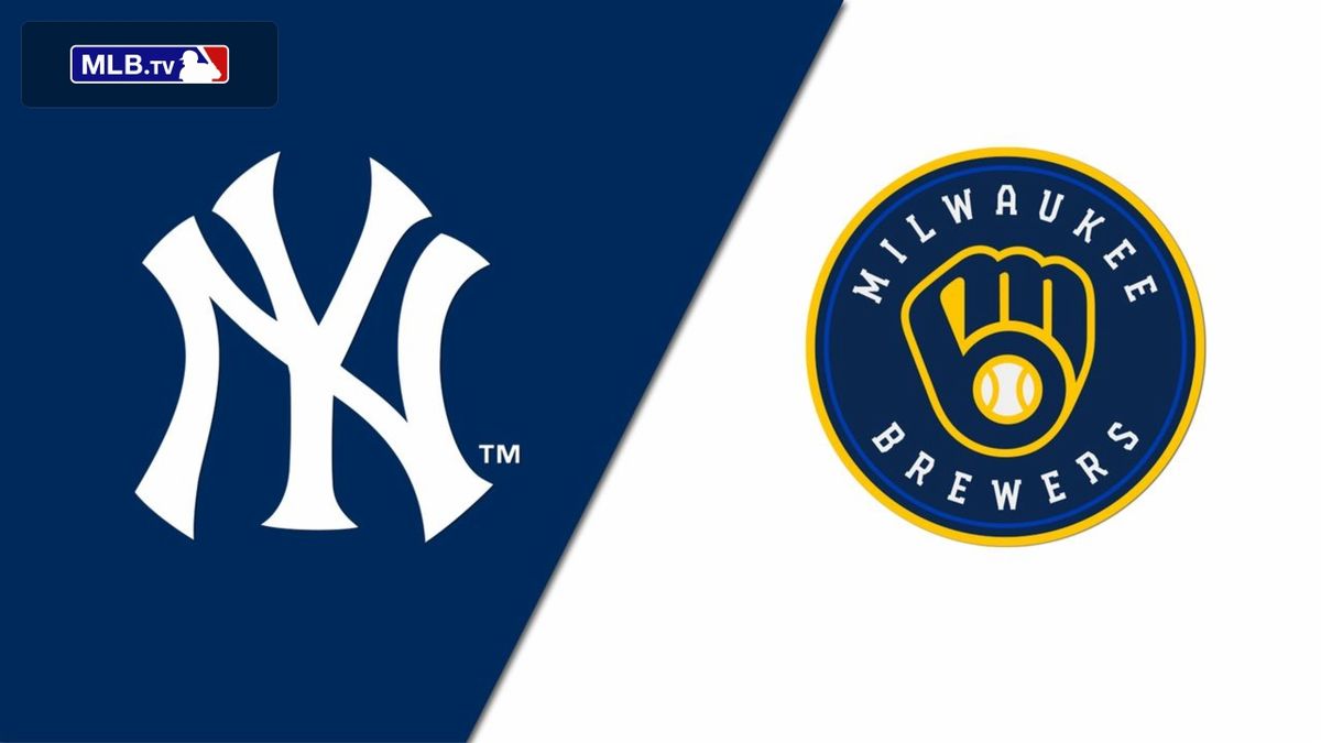 Milwaukee Brewers at New York Yankees