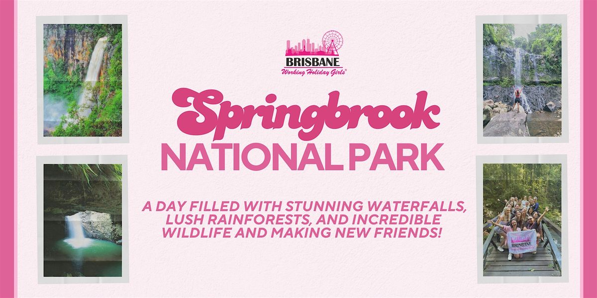 Springbrook National Park | Brisbane Working Holiday Girls