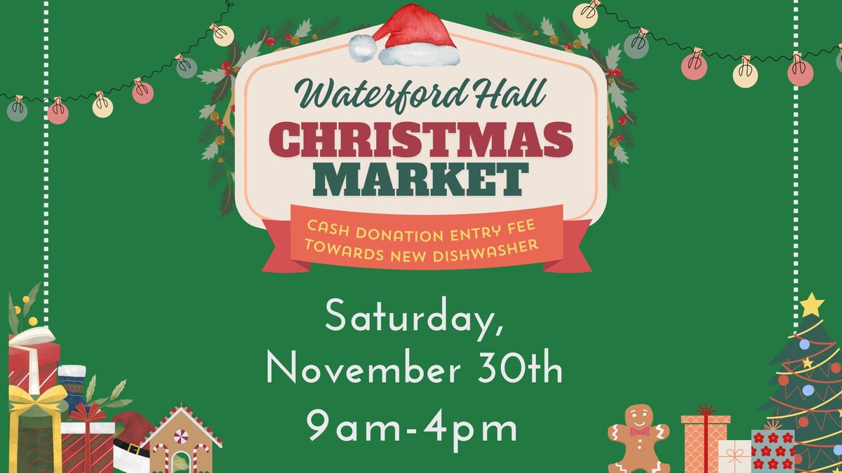 Waterford Hall Christmas Craft Market 