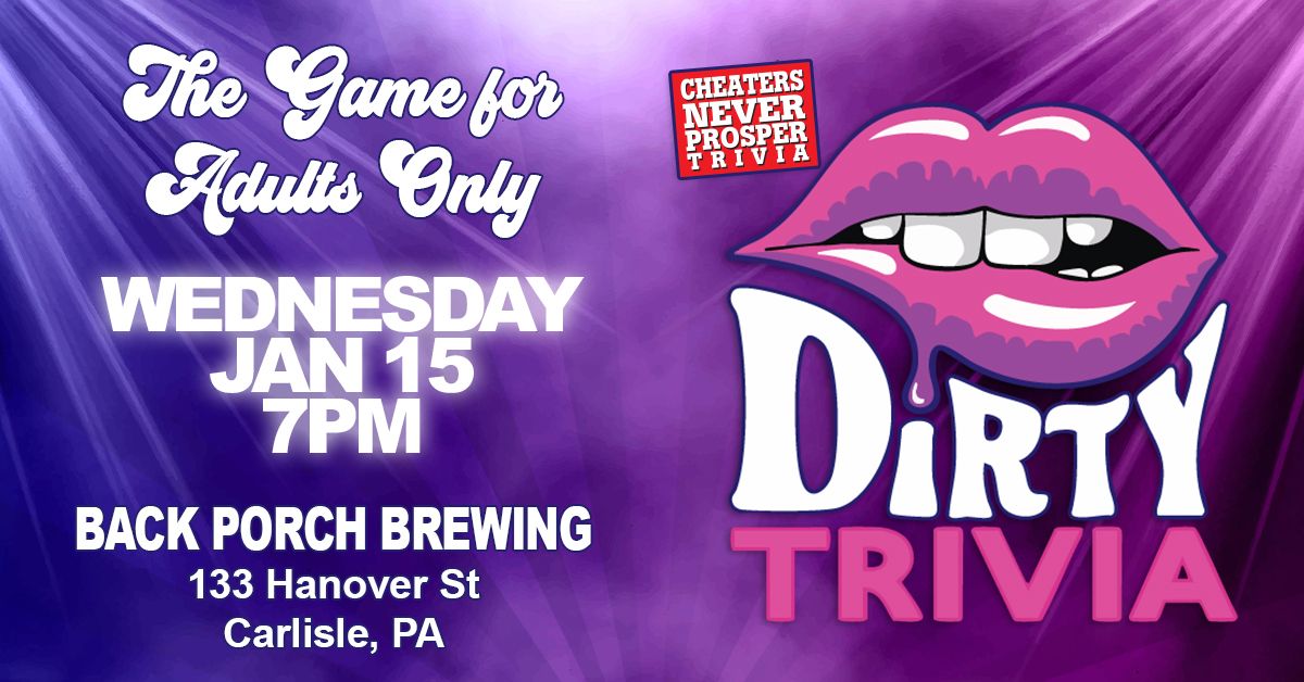 Dirty Trivia at Back Porch Brewing - Carlisle