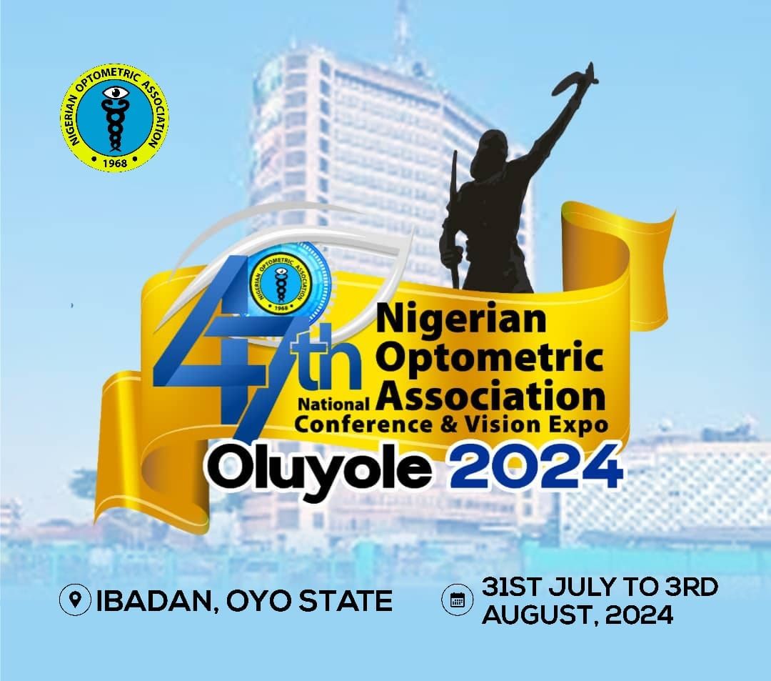 47th Annual Nigerian Optometric Association Conference, Vision Expo & AGM