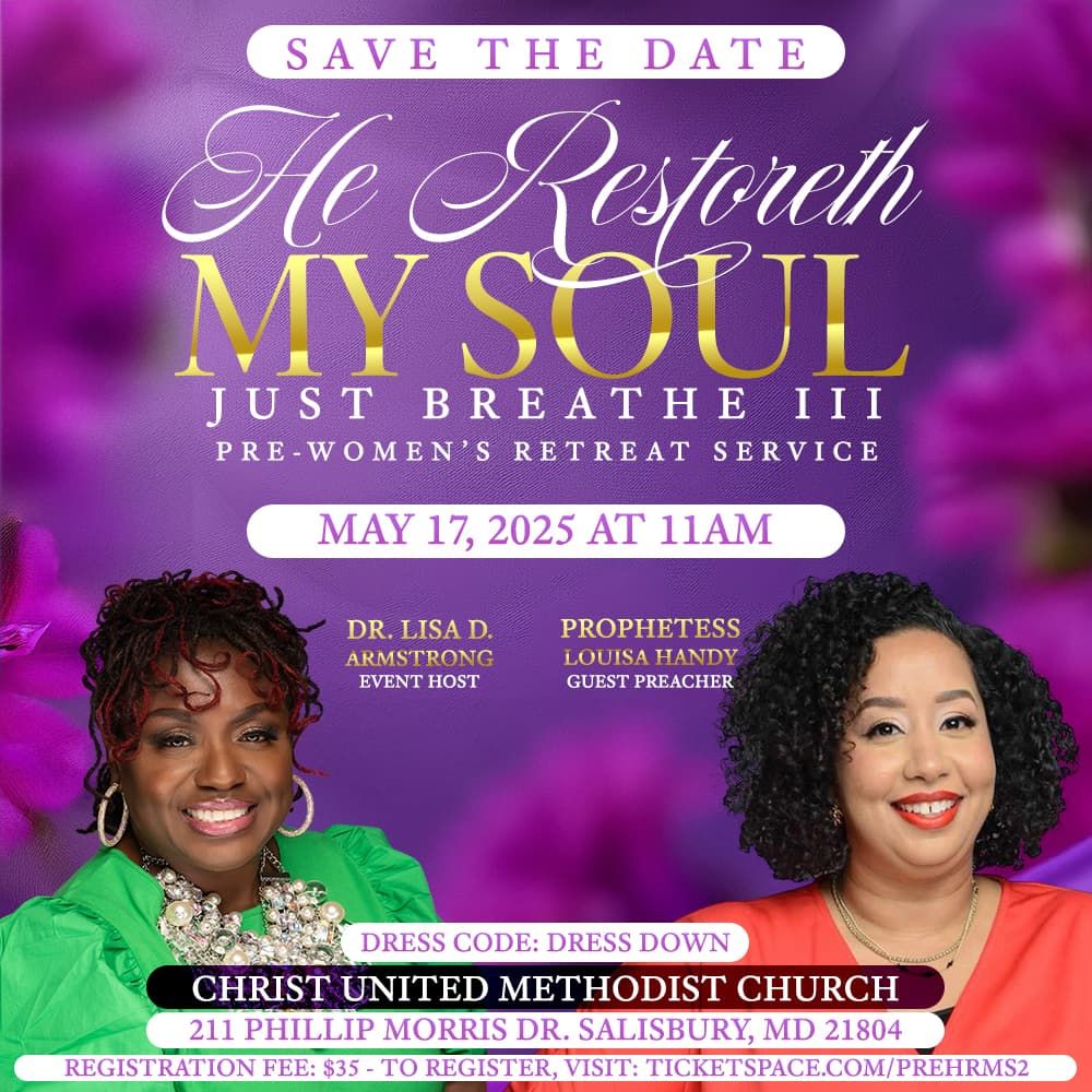 He Restores My Soul Just Breathe 3 PRE Women's Retreat Service 2.0