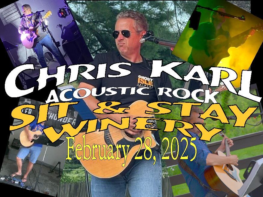 Chris Karl LIVE at SIT AND STAY WINERY!