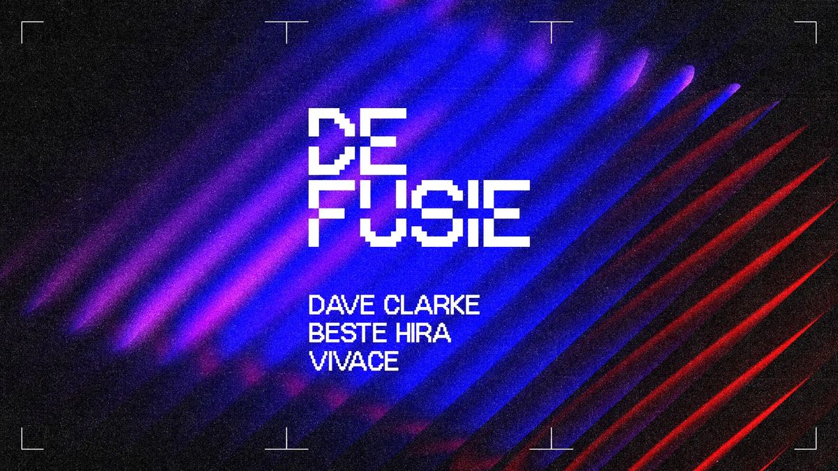 De Fusie ft. Dave Clarke + Beste Hira in Luxor Live