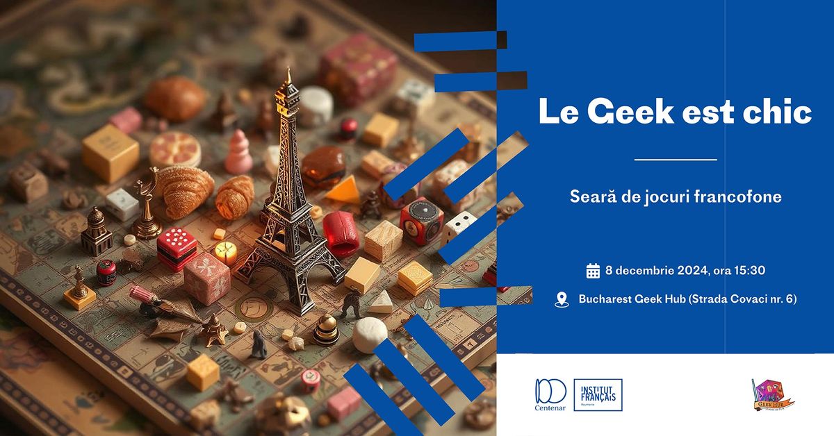 Le Geek est Chic - French Boardgames Day