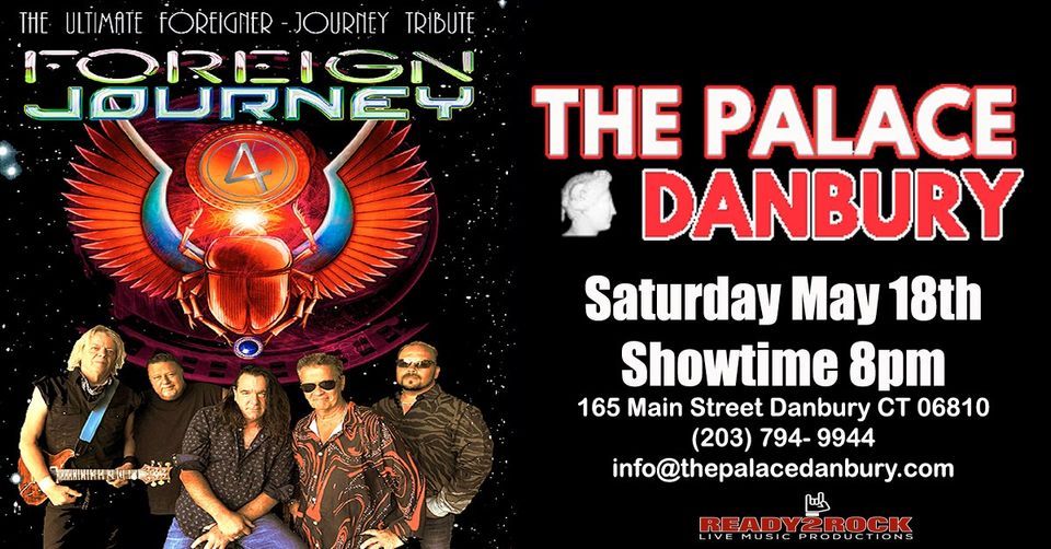 Foreign Journey - The Palace Danbury Theater
