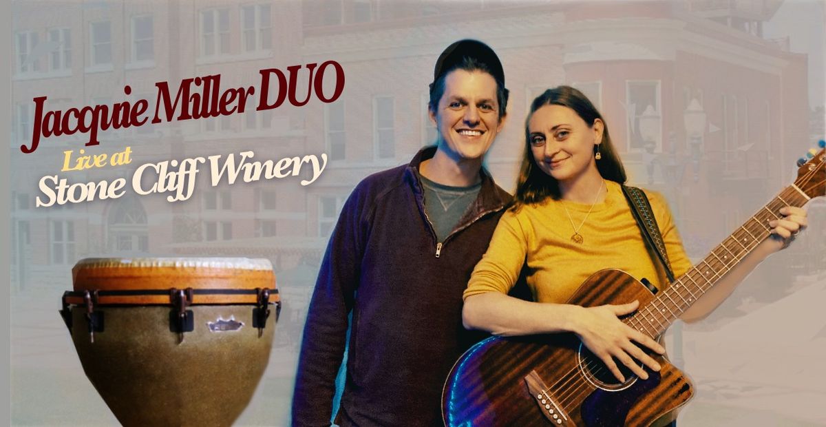 Jacquie Miller DUO @ Stone Cliff Winery