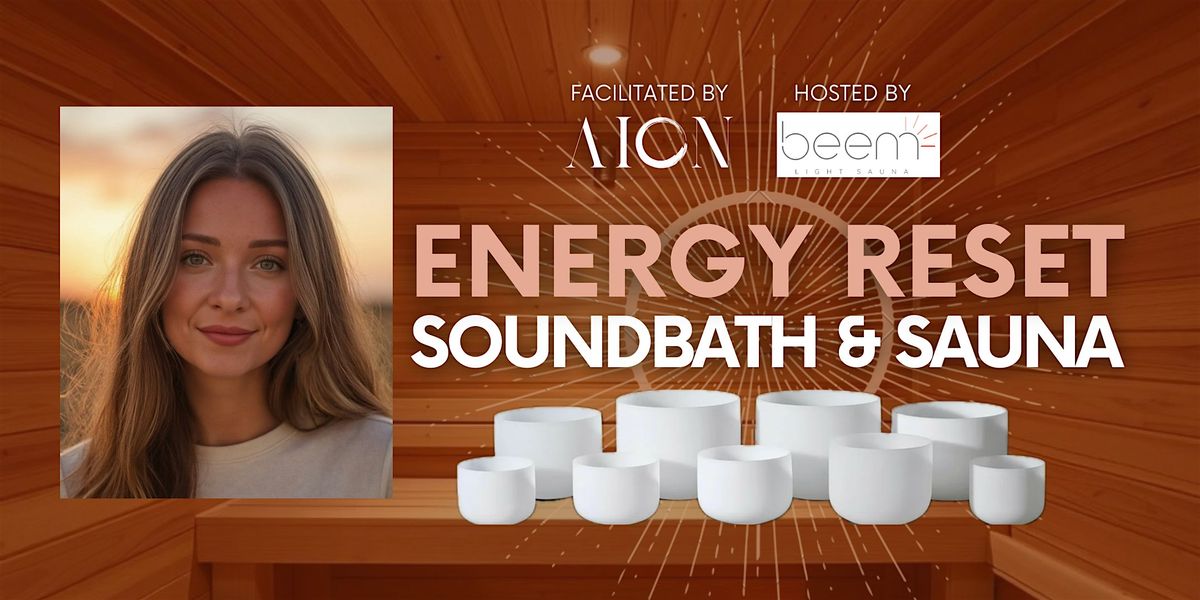 Energy Reset: Sauna & Soundbath