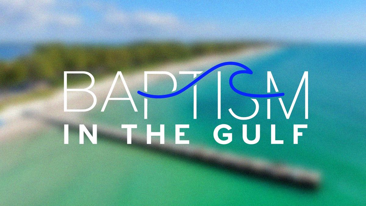 Baptism in the Gulf - Coquina Beach