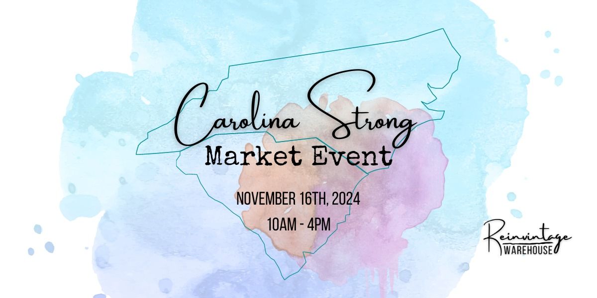 Carolina Strong Market Event at Reinvintage Warehouse