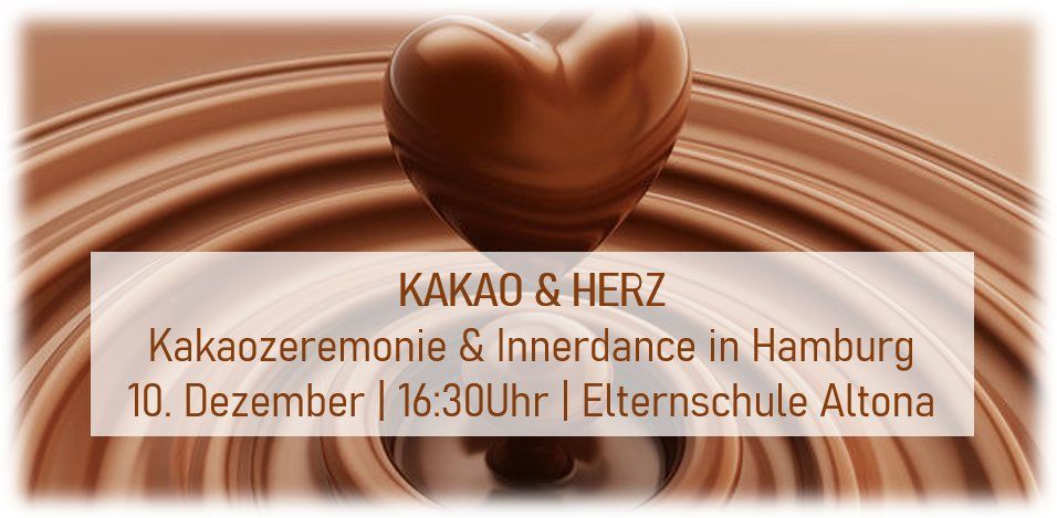 Kakao & Herz (Kakaozeremonie und Innerdance)